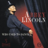 Abbey Lincoln - Love Has Gone Away