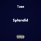 Splendid - Taze lyrics