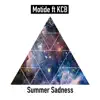 Summer Sadness (feat. KCB) - Single album lyrics, reviews, download