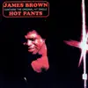 Hot Pants (Expanded Edition) album lyrics, reviews, download