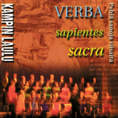 Verba sapientes sacra - Kampin Laulu Chamber Choir & Timo Lehtovaara