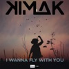 I Wanna Fly with You - Single