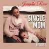 Single Mom: Episode 1 - EP