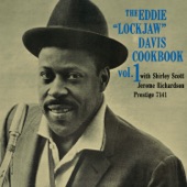 Eddie "Lockjaw" Davis - Have Horn, Will Blow (feat. Shirley Scott & Jerome Richardson)