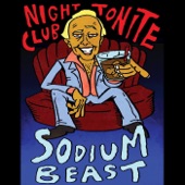 Sodium Beast - Get Over Yourself