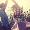 Aaron Smith - Dancin