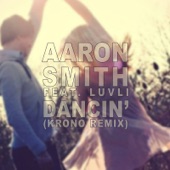 dancin by Aaron Smith