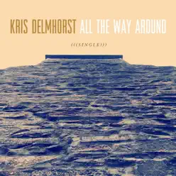 All the Way Around - Single - Kris Delmhorst All the Way Around - Single - Kris Delmhorst
