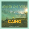 Shine on You - Single