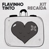 Kit Recaída - Single, 2018
