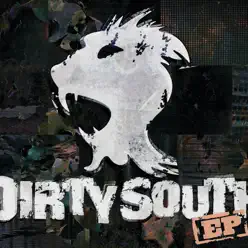 Dirty South - EP - Dirty South
