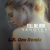 Tell Me Who (feat. Eneli) [L.B.One Remix] - Single