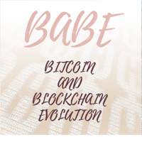 BABE: the Bitcoin and Blockchain Evolution Podcast podcast