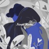 Never Home 1.0 - Single