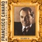 Vuelve Amorcito (feat. Francisco Fiorentino) - Francisco Canaro lyrics