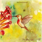 The Good Graces - The First Girl