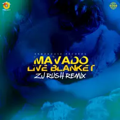 Live Blanket (ZJ Rush Remix) - Single - Mavado Live Blanket (ZJ Rush Remix) - Single - Mavado