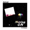 Stream & download Moving on (feat. Hanna) - Single