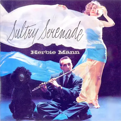 Sultry Serenade (Remastered) - Herbie Mann Sultry Serenade (Remastered) - Herbie Mann