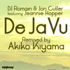 De Ja Vu (Akiko Kiyama Remixes) [feat. Jeannie Hopper] - EP album lyrics, reviews, download