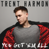 Trent Harmon - You Got 'Em All  artwork