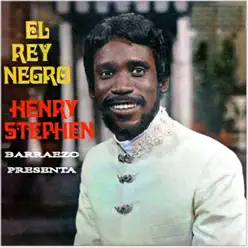 El Rey Negro - EP - Henry Stephen El Rey Negro - EP - Henry Stephen