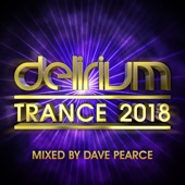 Delirium Trance 2018 (Mixed by Dave Pearce) artwork