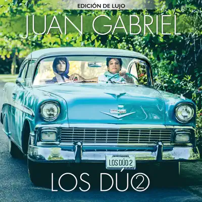 Los Dúo 2 (Edición de Lujo) - Juan Gabriel