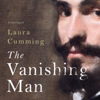 Laura Cumming - The Vanishing Man artwork