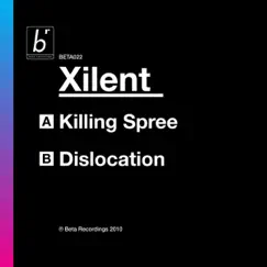Killing Spree / Dislocation - Single by Xilent album reviews, ratings, credits