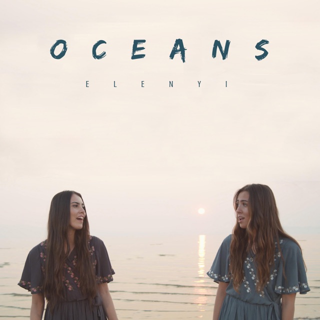 Elenyi Oceans (Where Feet May Fail) - Single Album Cover
