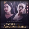 Antara Ada Dan Tiada - Single