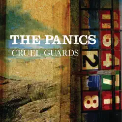 Cruel Guards (Single Disc Version) - The Panics