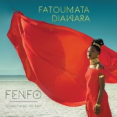 Fatoumata Diawara - Negue Negue