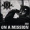 On a Mission (feat. Jermaine Dupri) - Q Da Kid lyrics