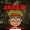 Anxiety - Supreme Patty lyrics