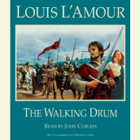 Louis L'Amour - The Walking Drum (Unabridged) artwork