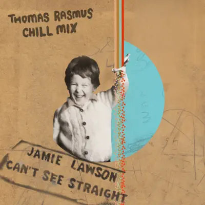 Can't See Straight (Thomas Rasmus Chill Mix) - Single - Jamie Lawson