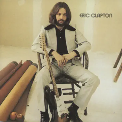 Eric Clapton (Remastered) - Eric Clapton