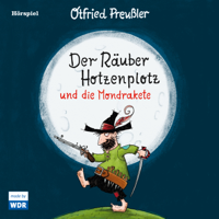Otfried Preußler - Der Räuber Hotzenplotz und die Mondrakete artwork