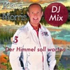 Der Himmel soll warten (DJ Mix) - Single