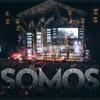 Somos (En Vivo)