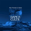 Dance Cult - Single (feat. Stahsi) - Single