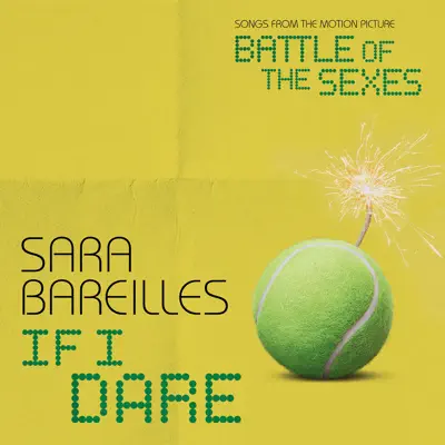 If I Dare (From "Battle of the Sexes") - Single - Sara Bareilles