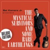 The Mystical Survivors and Some Rare Earthlings, Vol. 1 (Deluxe Edition)