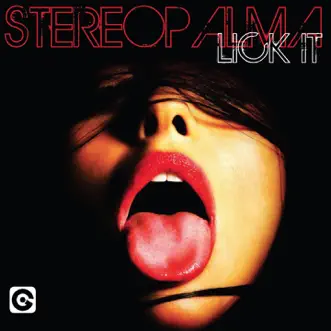 Lick It - EP by Stereo Palma album reviews, ratings, credits