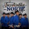 Trono Caído - Los Incontenibles Del Norte lyrics