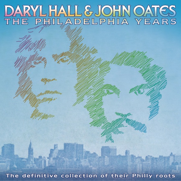 Daryl Hall & John Oates - The Philadelphia Years