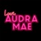 Open Arms (feat. LP) - Audra Mae lyrics