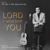 Lord I Worship You (feat. Janice Joanna Njotorahardjo) artwork